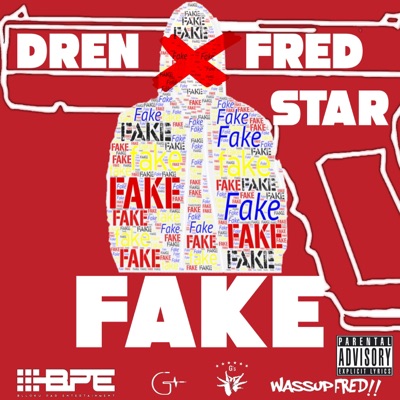 Fake (feat. FredStar) - Single