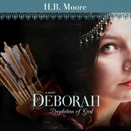 Deborah: Prophetess of God (Unabridged)