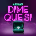 Dime Que Si