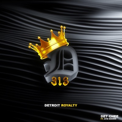 Detroit Royalty (feat. ATM Krown) - Single