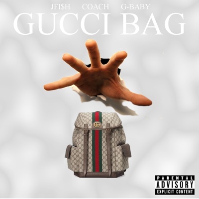 Gucci Bag (feat. Coach & G-Baby) - Single