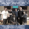 Jammin with Lurrie Bell - Nasta Super