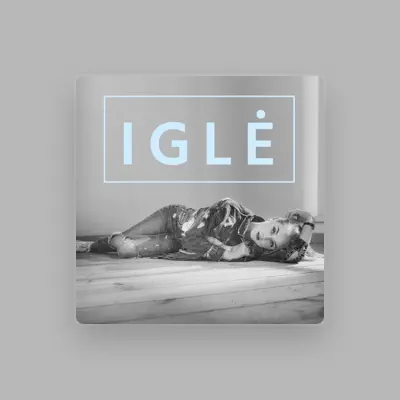 Listen to Iglė, watch music videos, read bio, see tour dates & more!