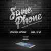 Same Phone (feat. Big Lo G) - Single