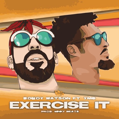 Exercise It (feat. YMS) - Single