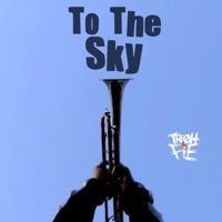 To the Sky - Single - Tre Oh Fie