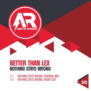 Nothing Stays Wrong - Single
