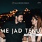 Me Jad Tenu - Ahsan lyrics