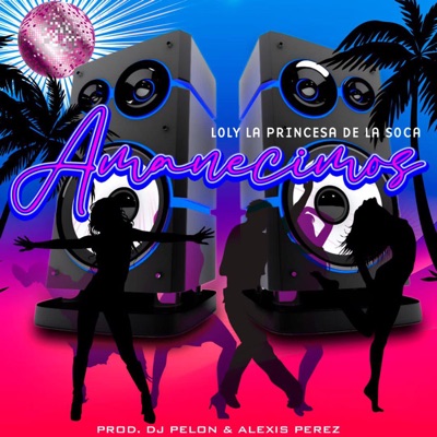 Amanecimos (feat. DJ Pelon La Maquina) - Single