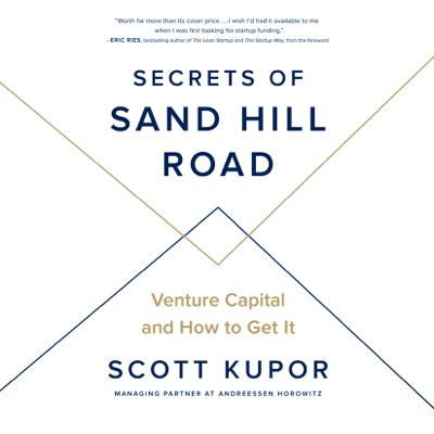 Secrets of Sand Hill Road: Venture Capital and How to Get It (Unabridged)