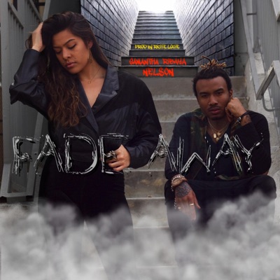 Fade Away (feat. Nel$on) - Single