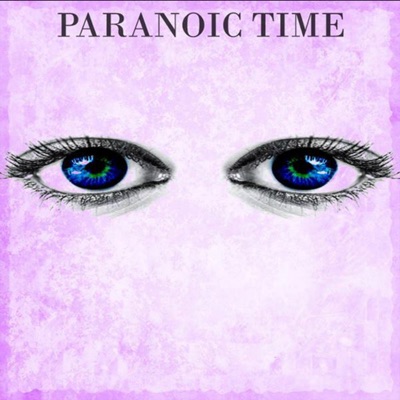 Paranoic Time - EP