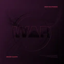 WAR (feat. Negro Santo) - Single - Mike Southside WAR (feat. Negro Santo) - Single - Mike Southside