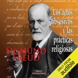 Los actos obsesivos y las practicas religiosas [Obsessive Actions and Religious Practices]