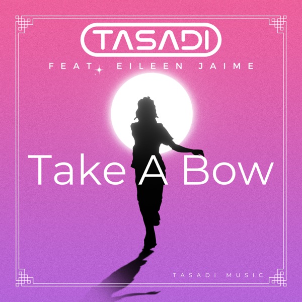 Take a Bow (feat. Eileen Jaime) - Single
