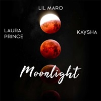 Moonlight - Single - Lil Maro, Kaysha & Laura Prince