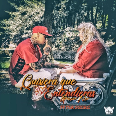 Quisera Que Entendieras (feat. Mr Sacra) - Single