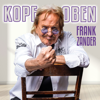 Kopf oben (Radio Version) - Frank Zander