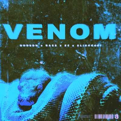 Venom (feat. Gass, ZO & Sliccpapi) - Single