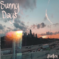 Sunny Days - Single - Bin$on