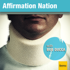 Affirmation Nation with Bob Ducca podcast
