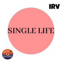 Single Life - Single - IRV