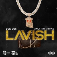 Lavish (feat. Vince the Prince) - Single - Don Doe Music