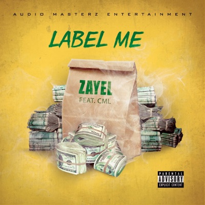 Label Me (feat. CML) - Single