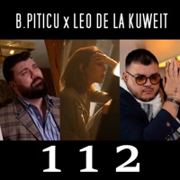 112 (feat. Leo de la Kuweit) - Single - B Piticu