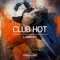 Club Hot - Lowkicks lyrics