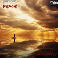 Peace - Single - TeeJayyy