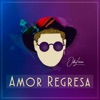Odhiil - Amor Regresa