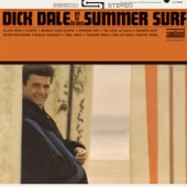 Summer Surf - Dick Dale & His Del-Tones