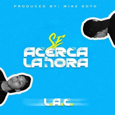 Se Acerca la Hora - Single