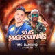 Só as Profissionais feat MR Bim Single