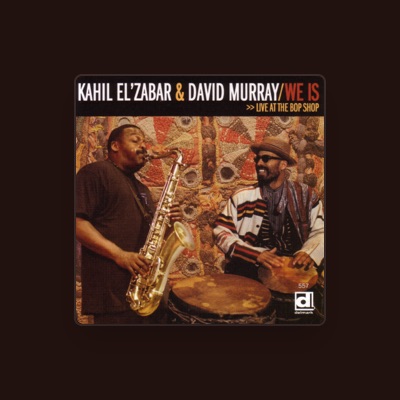 Listen to Kahil El'Zabar, watch music videos, read bio, see tour dates & more!