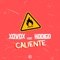 Caliente (feat. Kodigo) - XOVOX lyrics