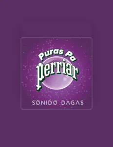 Sonido Dagas을(를) 듣고, 뮤직 비디오를 보고, 약력을 읽고, 투어 일정 등을 확인하세요!