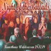 Night of the Ballads (Kunsthaus Waldsassen 28.12.19) [Live]