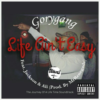 Life Ain't Easy (feat. Jackson & Ali) - Single