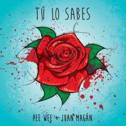 PeeWee - Tú Lo Sabes