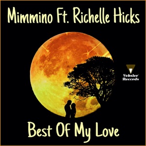 Best of My Love (feat. Richelle Hicks) - Single