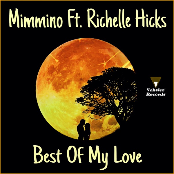 Best of My Love (feat. Richelle Hicks) - Single