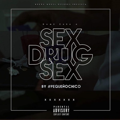 Game, SEX, Drug & SEX - EP