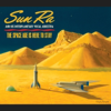 Moorish Nights - Sun Ra & His Interplanetary Vocal Arkestra