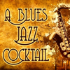 A Blues Jazz Cocktail - Bobby Cole