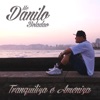 Tranquiliza e Ameniza - Single