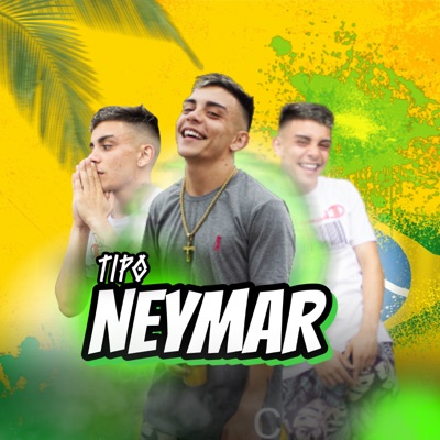 Tipo Neymar - Single