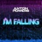 I’m Falling - Anton Powers lyrics