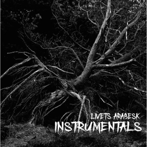Livets Arabesk Instrumentals